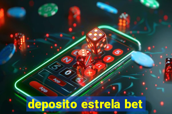 deposito estrela bet